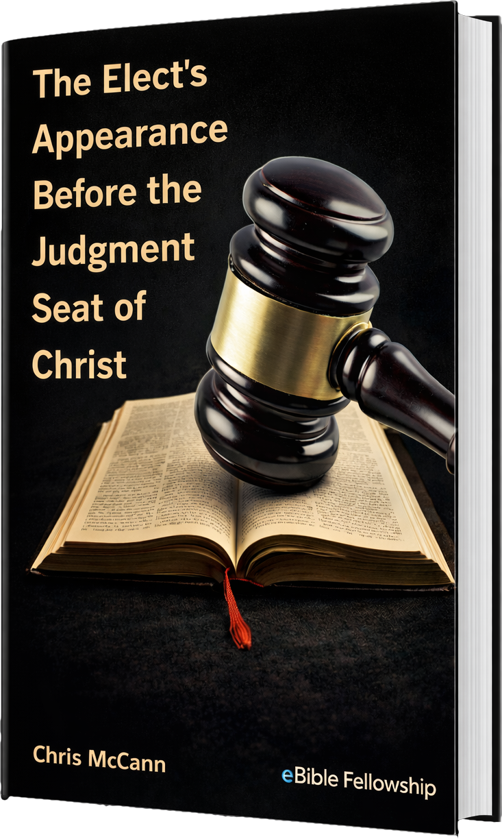 The Elect's Appearance Before the Judgment Seat of Christ