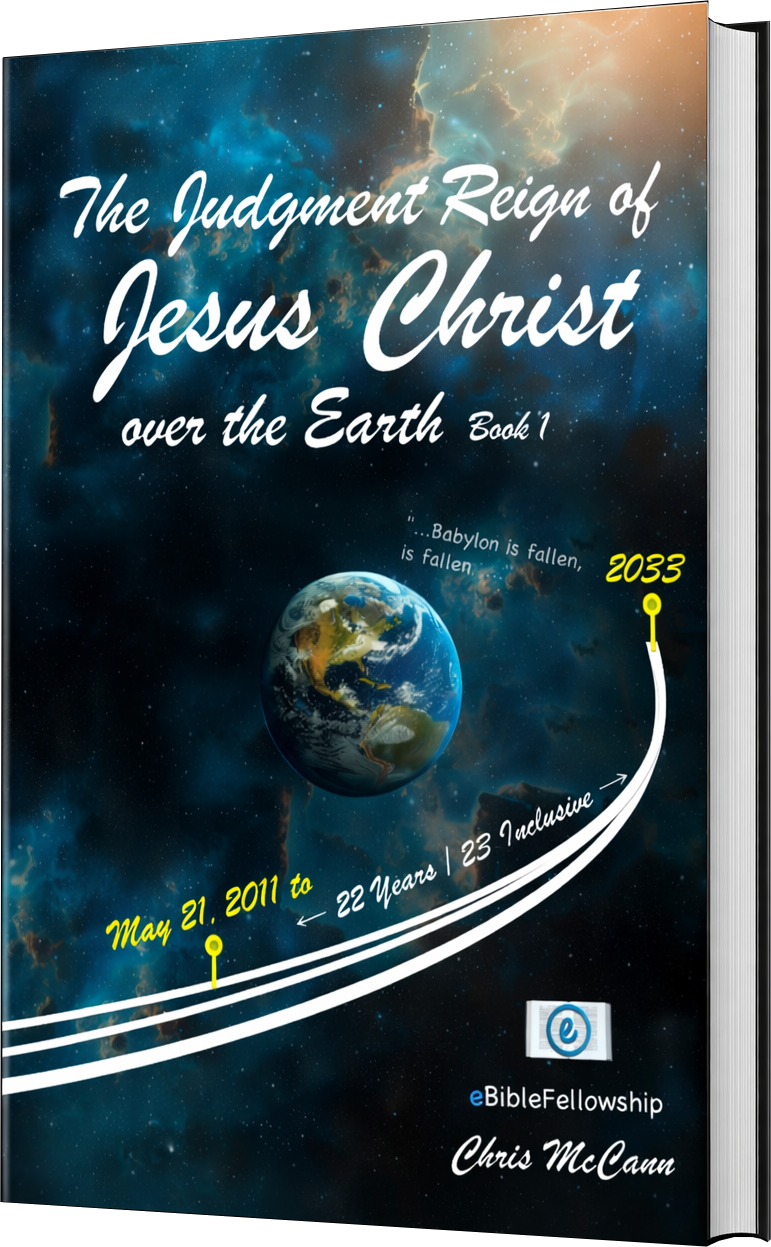 The Judgment Reign of Jesus Christ Over the Earth